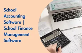 School Accounting Software, School Finance Management Software