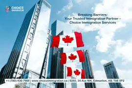 Breaking Barriers: Your Trusted Immigration Partner – Choice Immigration