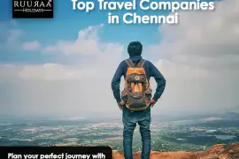 Best Travel Company in Chennai | Expert Tour Planning with Ruuraa Holidays