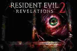 Resident Evil Revelation 2 Laptop / Desktop Computer Game