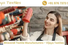 Bhiwandi Textile Manufacturers – Vijaya Textiles