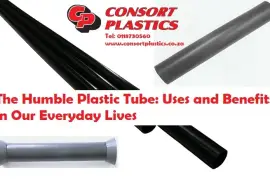 The Humble Plastic Tube: Uses and Benefits in Our Everyday Lives