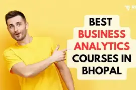 Best Business Analytics Courses in Bhopal