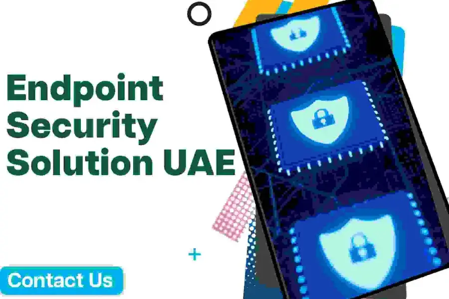 Endpoint Security Solutions for IT Firms UAE
