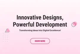 Innovative Designs, Powerful Development