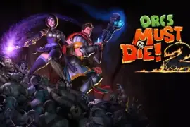 Orcs Must Die 2