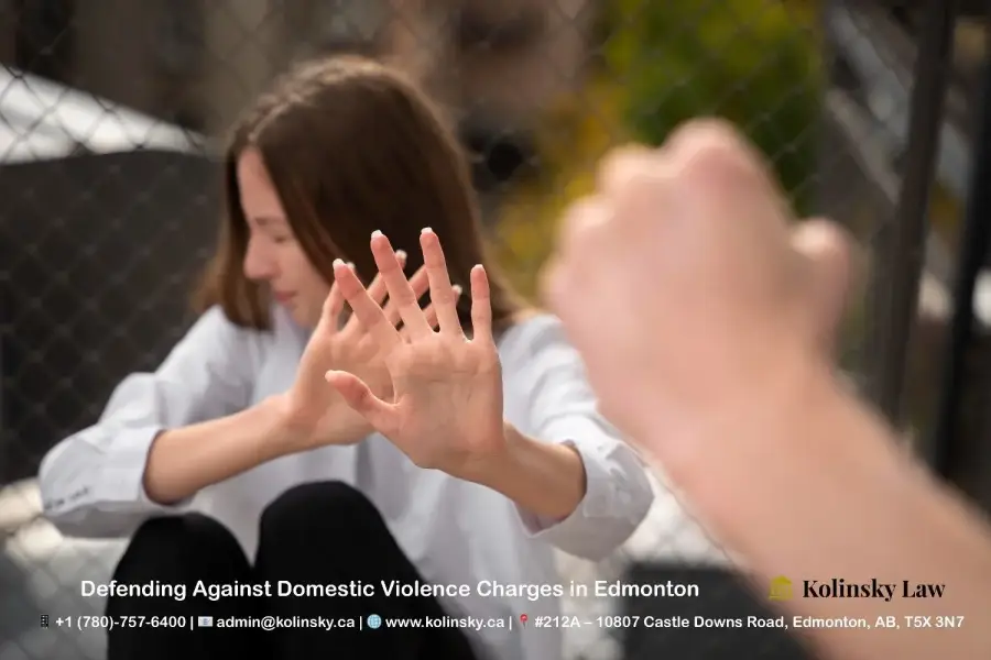Defending Against Domestic Violence Charges in Edmonton | Kolinsky Law