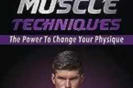 MUSCLETECHNIQUES THE POWER TO CHANGE YOUR PHYSIQUE Book By Gary Curran