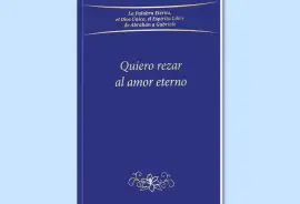 Novedad Quiero rezar al amor eterno