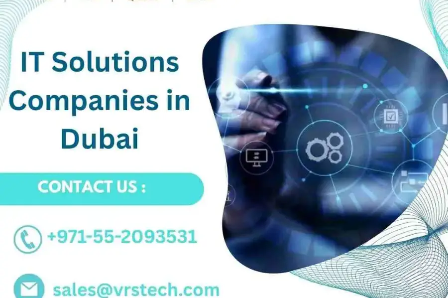 What Makes IT Solutions Providers in Dubai Reliable?