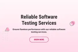 Reliable Software Testing Services