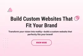 Build Custom Websites That Fit Your Brand