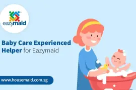 Find Reliable Baby Care Experienced Helpers in Singapore