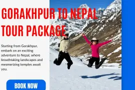 Gorakhpur to Nepal Tour Package